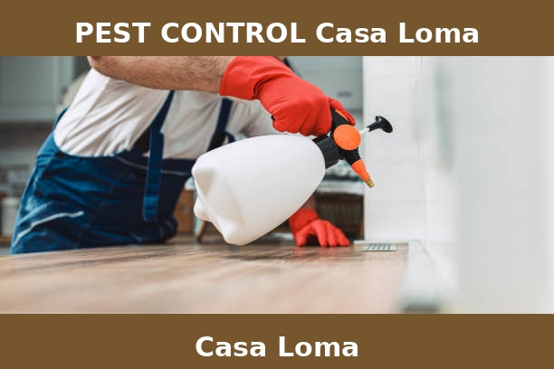 PEST CONTROL Casa Loma